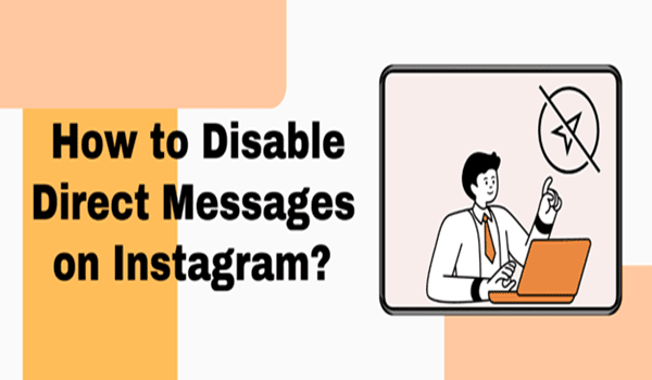 Disable Direct Messages on Instagram