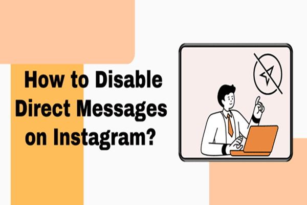 Disable Direct Messages on Instagram